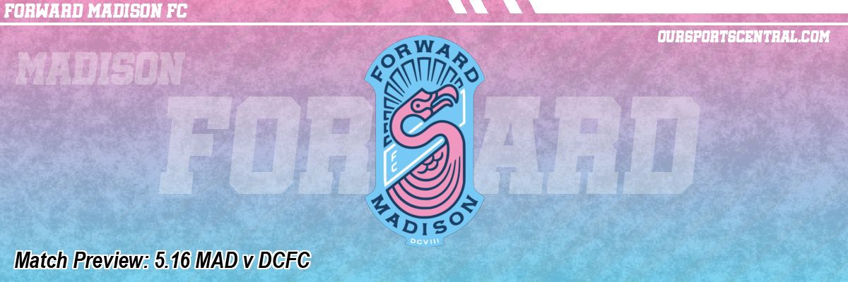 Match Preview: 5.16 MAD v DCFC