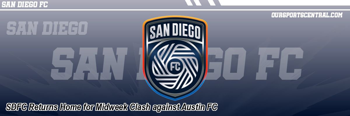 SDFC Returns Home for Midweek Clash against Austin FC