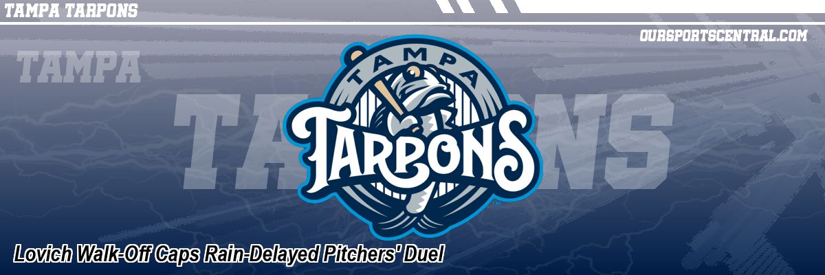 Lovich Walk-Off Caps Rain-Delayed Pitchers' Duel