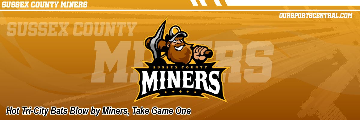 Hot Tri-City Bats Blow by Miners, Take Game One