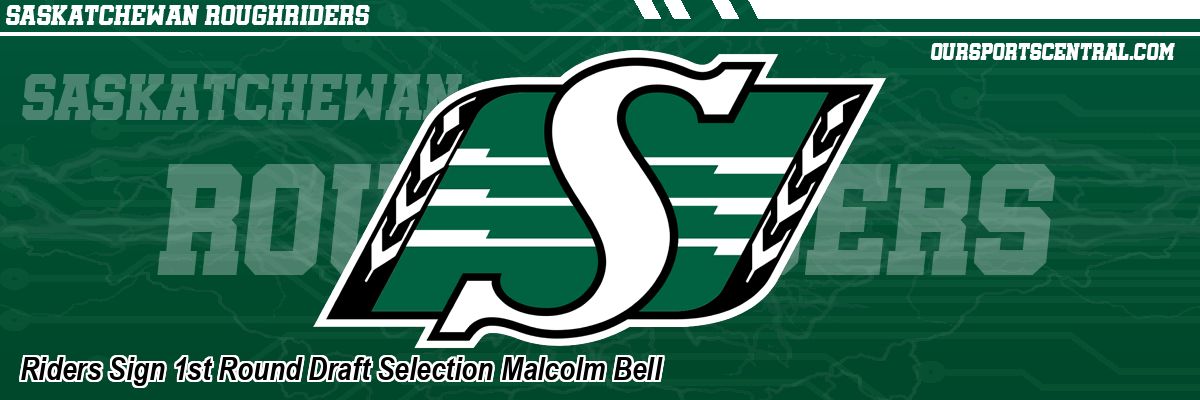 Riders Sign 1st Round Draft Selection Malcolm Bell