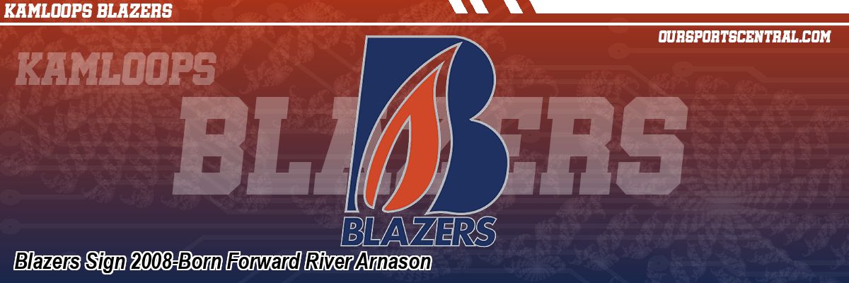 Blazers Sign 2008-Born Forward River Arnason