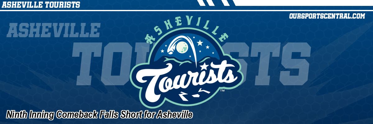 Ninth Inning Comeback Falls Short for Asheville