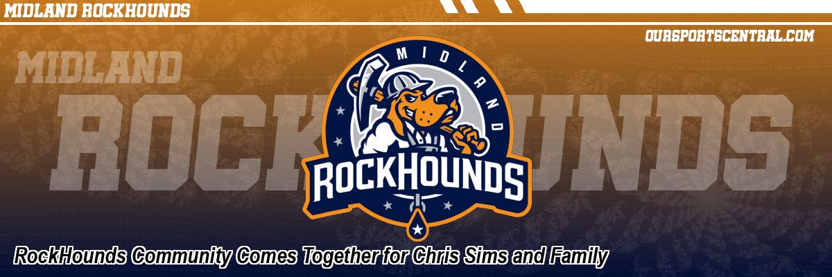 RockHounds Community Comes Together for Chris Sims and Family