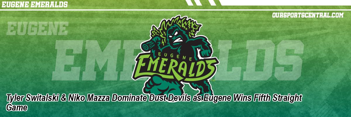 Tyler Switalski & Niko Mazza Dominate Dust Devils as Eugene Wins Fifth Straight Game