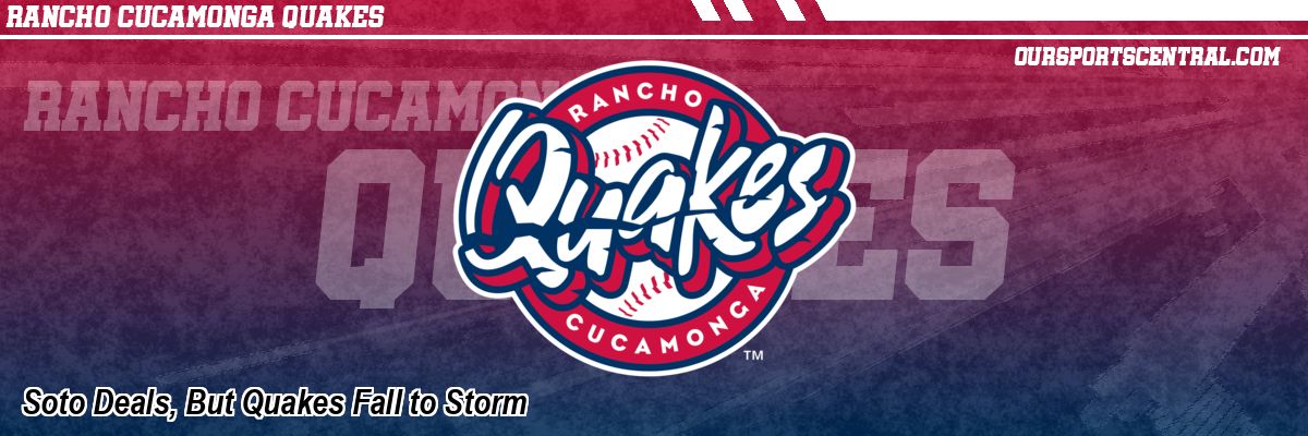 Soto Deals, But Quakes Fall to Storm