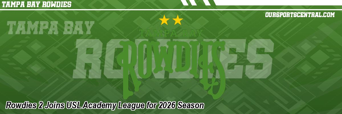 Rowdies 2 Joins USL Academy League for 2026 Season