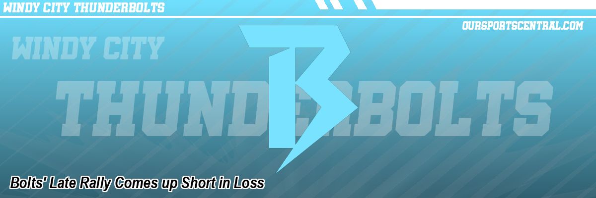 Bolts' Late Rally Comes up Short in Loss