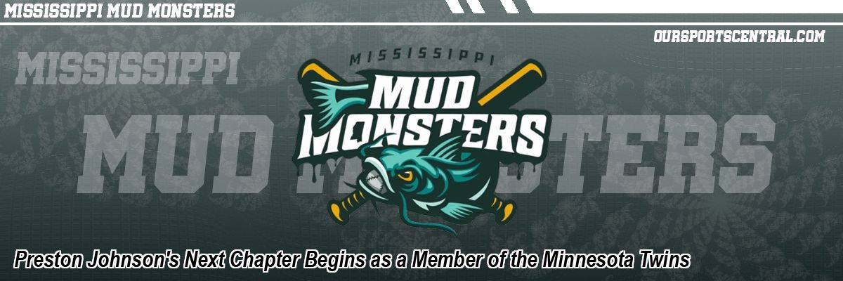 Preston Johnson's Next Chapter Begins as a Member of the Minnesota Twins