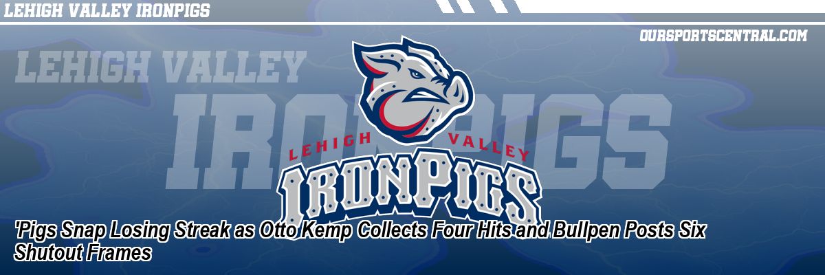 'Pigs Snap Losing Streak as Otto Kemp Collects Four Hits and Bullpen Posts Six Shutout Frames