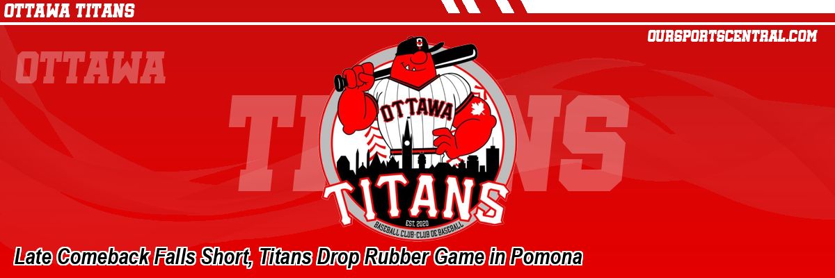 Late Comeback Falls Short, Titans Drop Rubber Game in Pomona