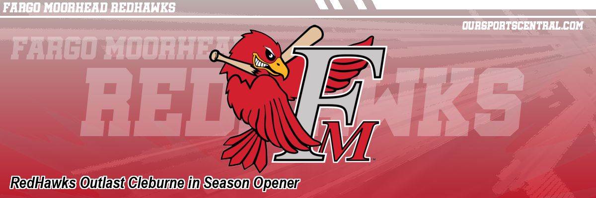 RedHawks Outlast Cleburne in Season Opener