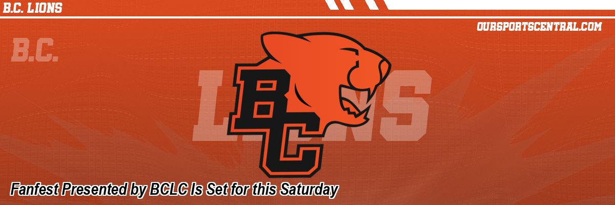 Fanfest Presented by BCLC Is Set for this Saturday