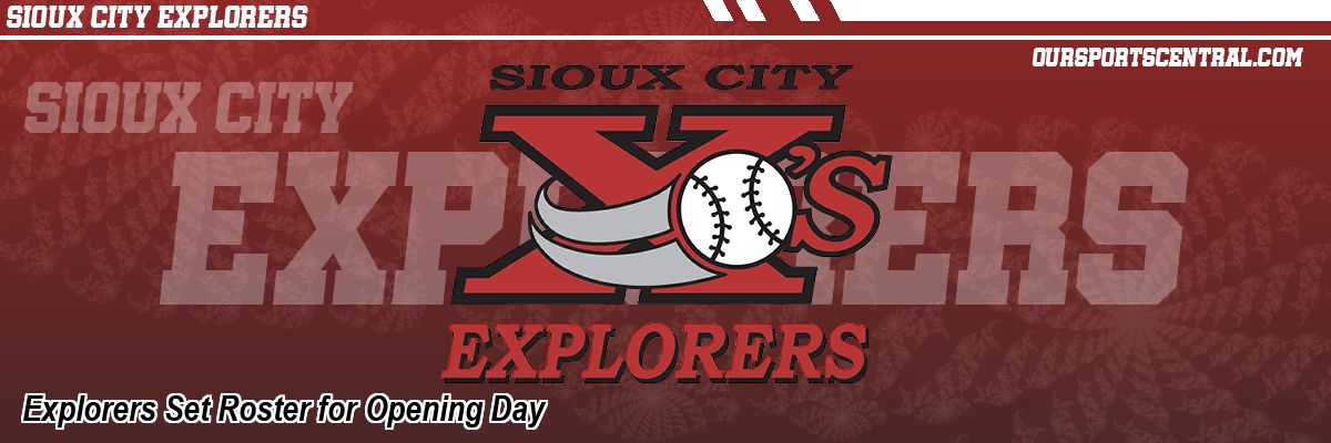 Explorers Set Roster for Opening Day - OurSports Central