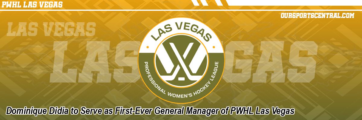 Dominique Didia to Serve as First-Ever General Manager of PWHL Las Vegas
