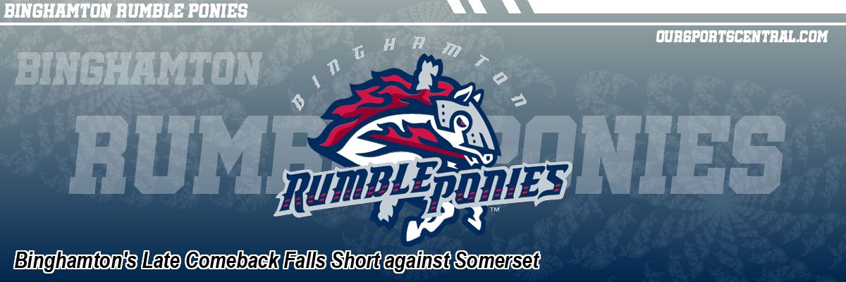 Binghamton's Late Comeback Falls Short against Somerset