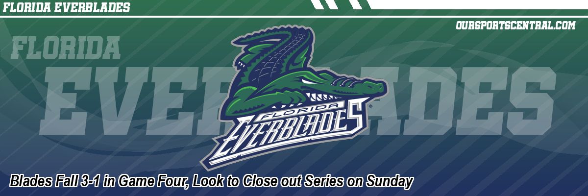 Blades Fall 3-1 in Game Four, Look to Close out Series on Sunday