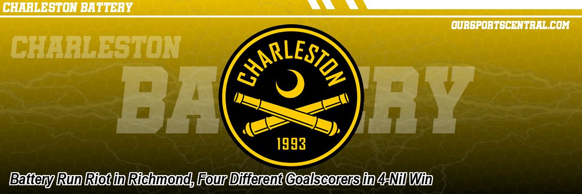 Battery Run Riot in Richmond, Four Different Goalscorers in 4-Nil Win