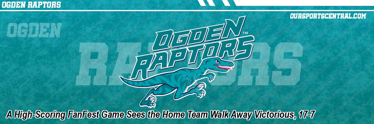 A High-Scoring FanFest Game Sees the Home Team Walk Away Victorious, 17-7