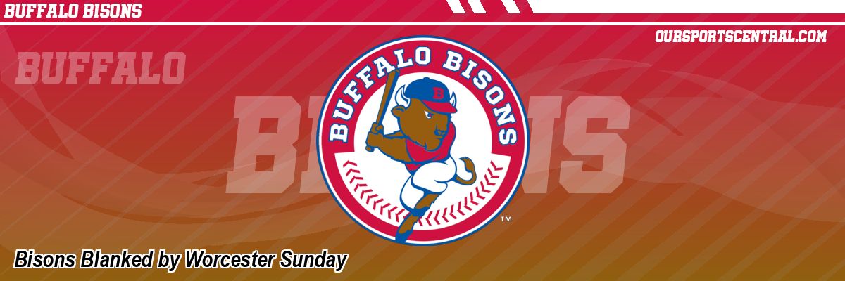 Bisons Blanked by Worcester Sunday