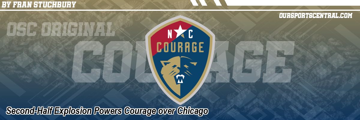Second-Half Explosion Powers Courage over Chicago