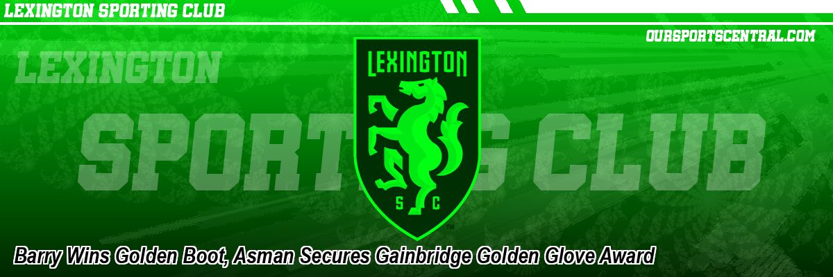 Barry Wins Golden Boot, Asman Secures Gainbridge Golden Glove Award