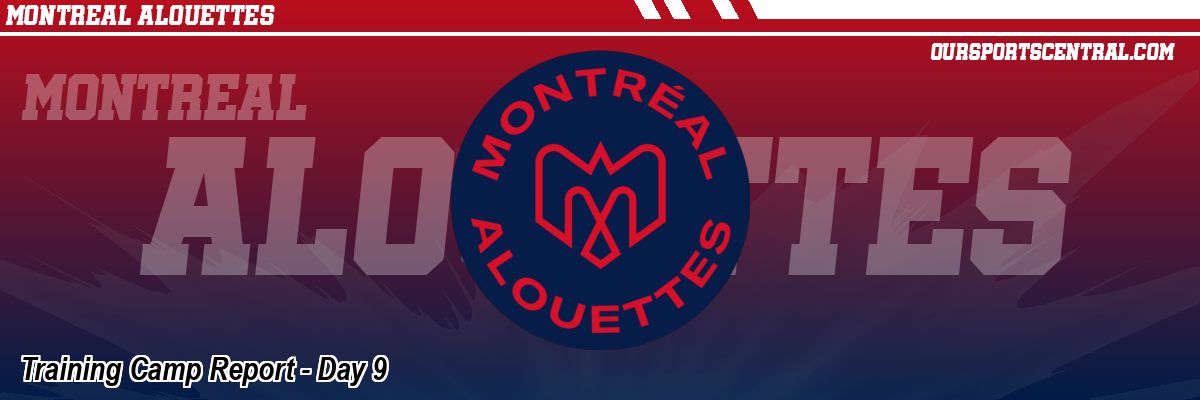 Training Camp Report - Day 9