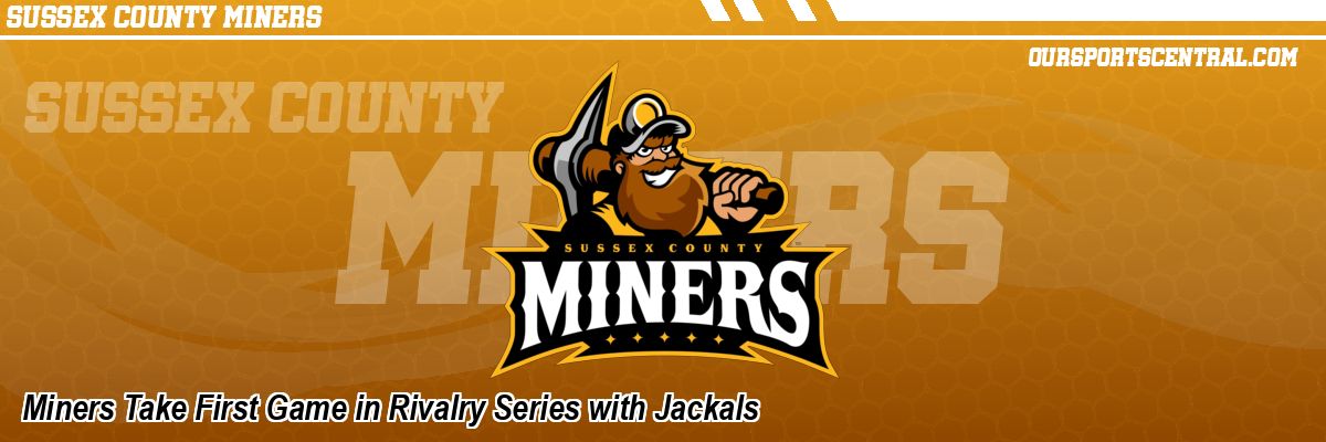 Miners Take First Game in Rivalry Series with Jackals