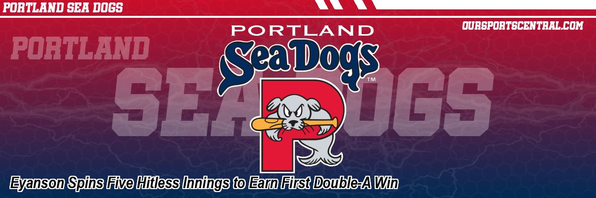 Eyanson Spins Five Hitless Innings to Earn First Double-A Win