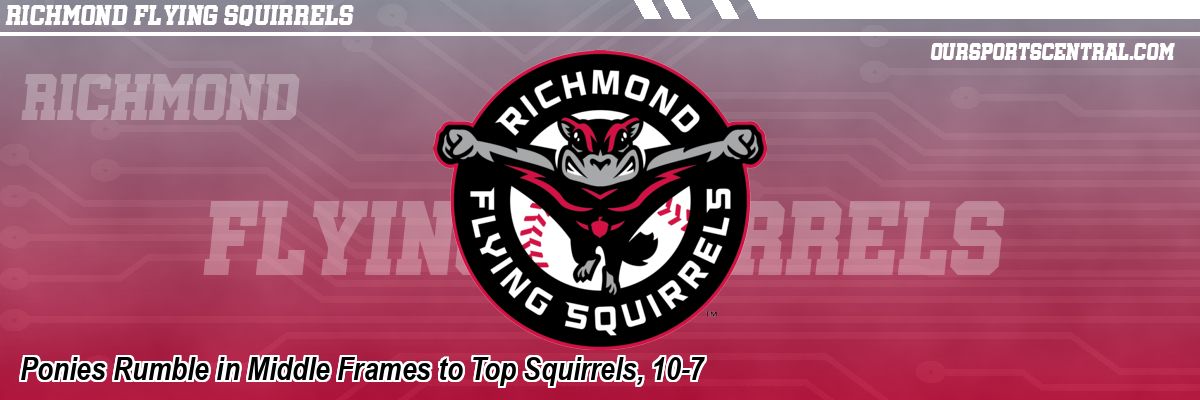 Ponies Rumble in Middle Frames to Top Squirrels, 10-7