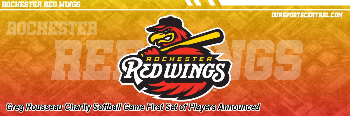 Greg Rousseau Charity Softball Game First Set of Players Announced