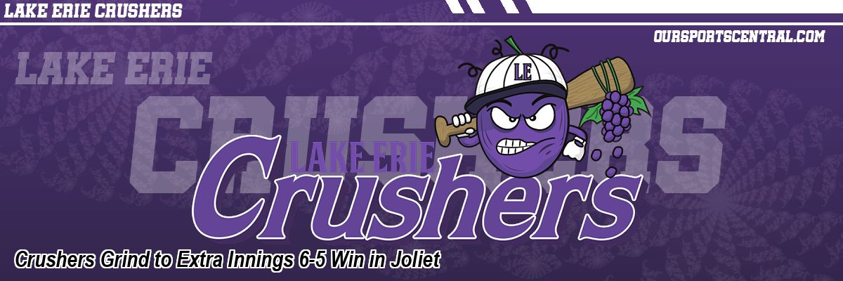 Crushers Grind to Extra Innings 6-5 Win in Joliet
