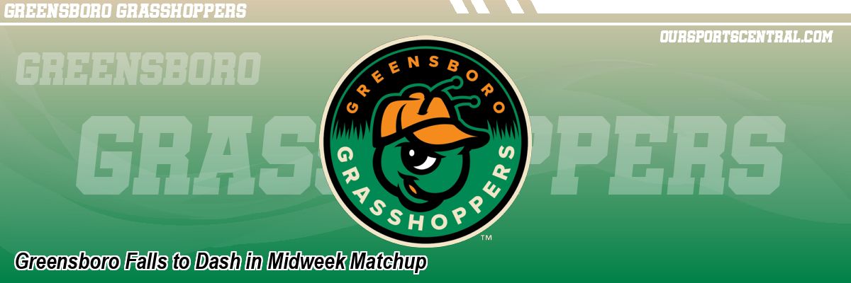 Greensboro Falls to Dash in Midweek Matchup