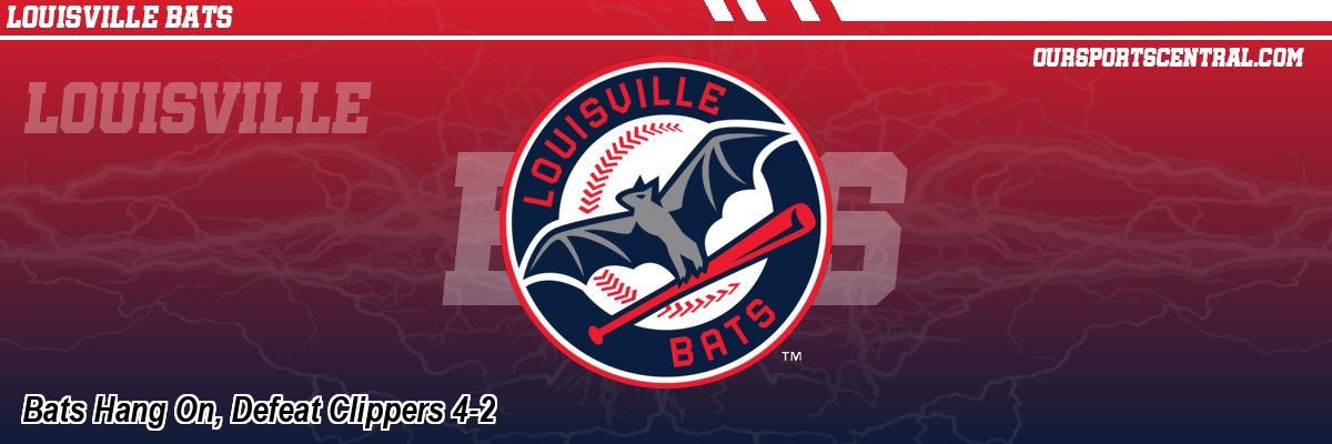 Bats Hang On, Defeat Clippers 4-2