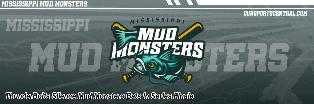 ThunderBolts Silence Mud Monsters Bats in Series Finale