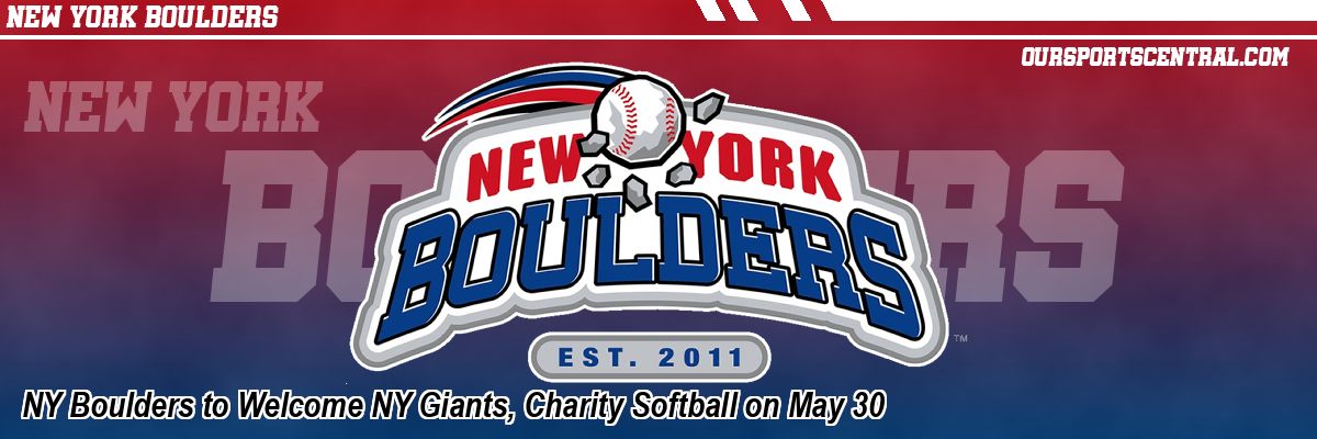 NY Boulders to Welcome NY Giants, Charity Softball on May 30