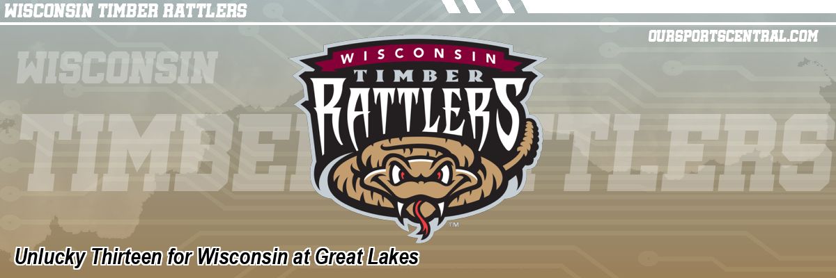 Unlucky Thirteen for Wisconsin at Great Lakes