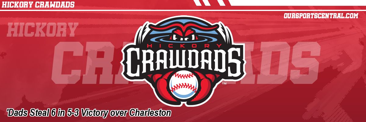 'Dads Steal 6 in 5-3 Victory over Charleston