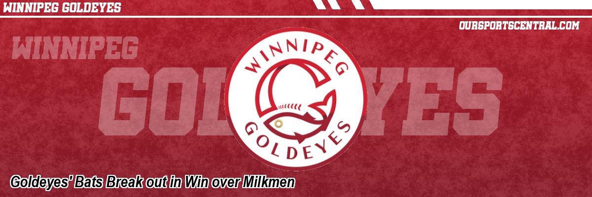 Goldeyes' Bats Break out in Win over Milkmen