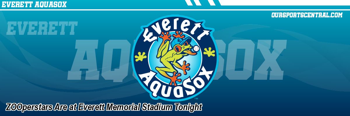 ZOOperstars Are at Everett Memorial Stadium Tonight