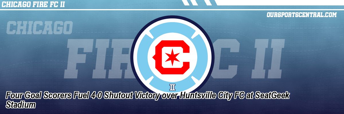 Four Goal Scorers Fuel 4-0 Shutout Victory over Huntsville City FC at SeatGeek Stadium