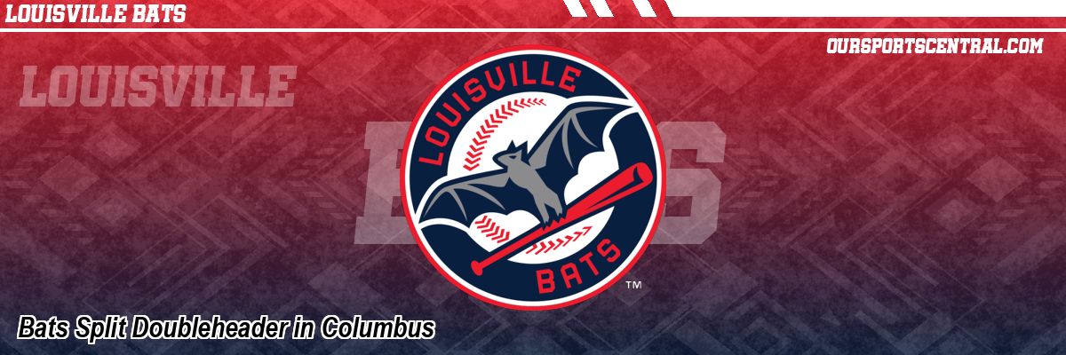 Bats Split Doubleheader in Columbus