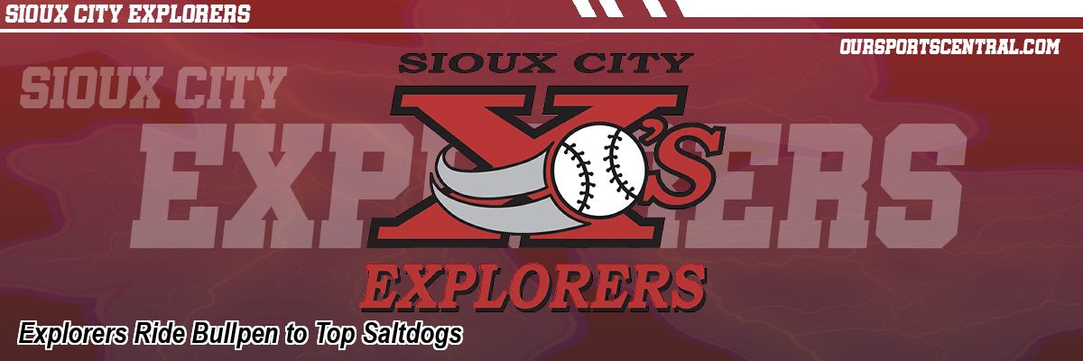 Explorers Ride Bullpen to Top Saltdogs