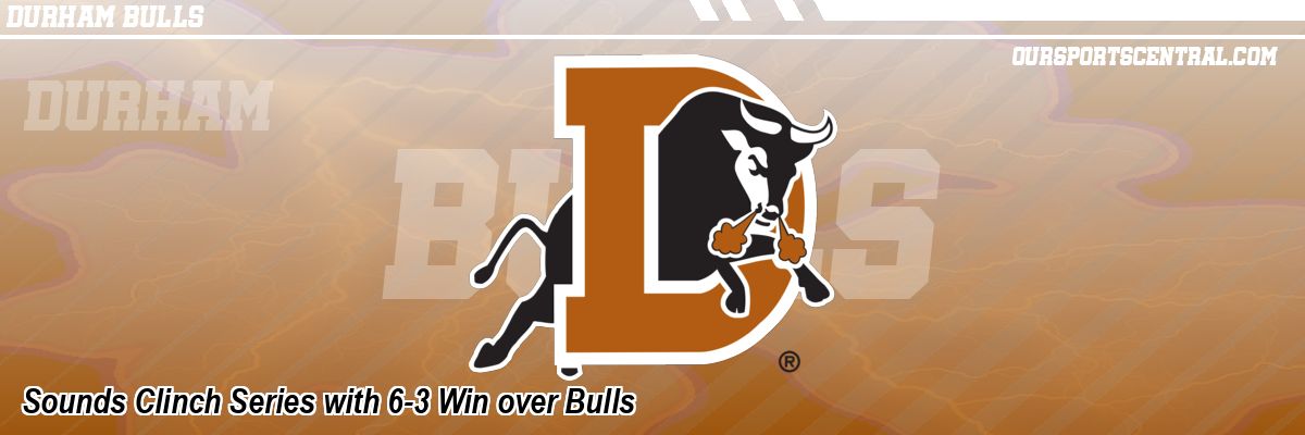Sounds Clinch Series with 6-3 Win over Bulls