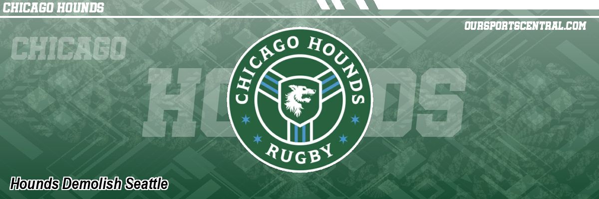 Hounds Demolish Seattle