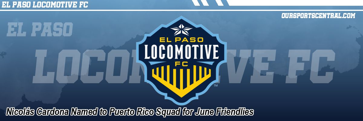 Nicolás Cardona Named to Puerto Rico Squad for June Friendlies