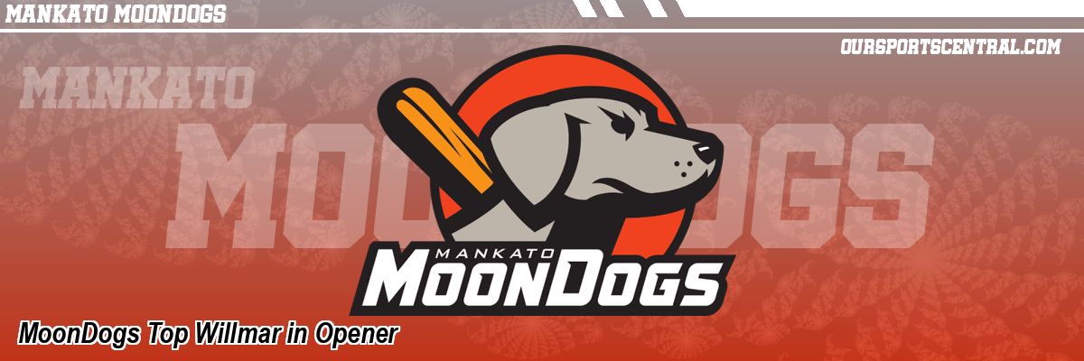 MoonDogs Top Willmar in Opener