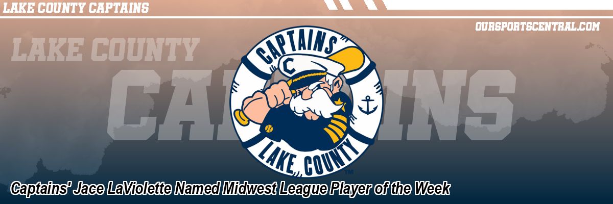 Captains' Jace LaViolette Named Midwest League Player of the Week