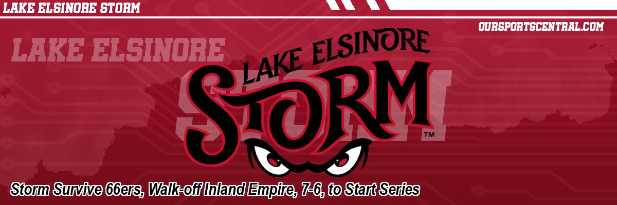 Storm Survive 66ers, Walk-off Inland Empire, 7-6, to Start Series