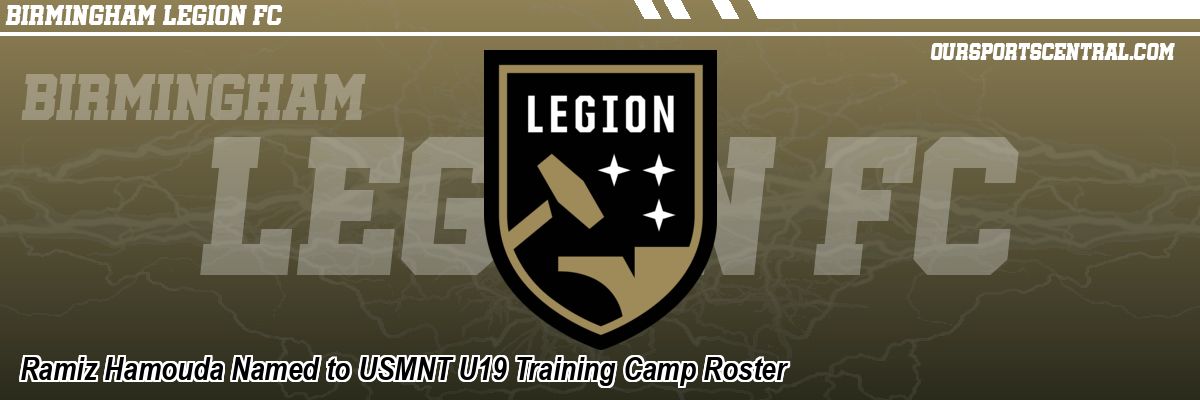 Ramiz Hamouda Named to USMNT U19 Training Camp Roster